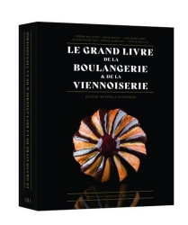 Le Grand Livre de la Boulangerie & de la Viennoiserie