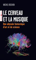 A paraitre de la Editions eyrolles : Livres à paraitre de l'éditeur, Le cerveau et la musique