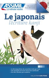 Le Japonais - L'Écriture Kanji - Débutants et Faux-débutants