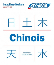 Les cahiers d'écriture Chinois : Les bases