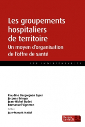 Les groupements hospitaliers de territoire