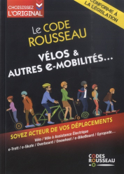 Le Code Rousseau Vélo & autres e-mobilités