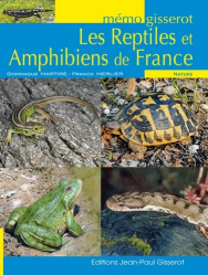 Les reptiles et amphibiens de France