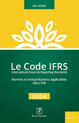 A paraitre de la Editions revue fiduciaire : Livres à paraitre de l'éditeur, Le code IFRS - 2024