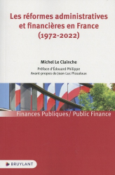 Les réformes administratives et financières en France de 1972 à 2022