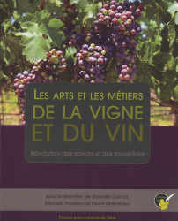 Les arts et les métiers de la vigne et du vin