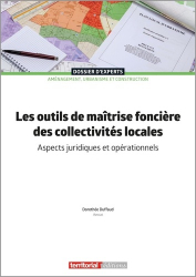 Les outils de maîtrise foncière des collectivités locales