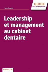 Vous recherchez les meilleures ventes rn Dentaire, Leadership et management au cabinet dentaire