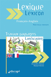 Lexique anglais-francais travaux paysagers (édition 2011)