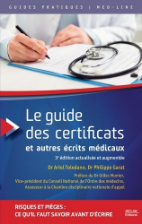Vous recherchez les meilleures ventes rn Spécialités médicales, Le guide des certificats et autres écrits médicaux