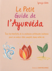 Le Petit Guide de l'Ayurvéda