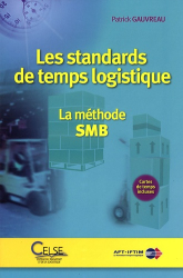 Les standards de temps logistique La méthode SMB
