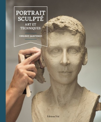 Le portrait sculpté - Art et technique