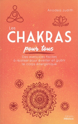 Le guide pratique des chakras