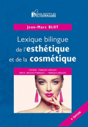 Lexique bilingue de l'esthétique et de la cosmétique