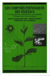 Les composés phénoliques des végétaux Un exemple de méabolites secondaires d'importance économique
