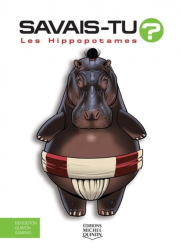 Les Hippopotames - Savais-tu ? Tout en couleurs