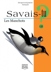 Les Manchots - Savais-tu 