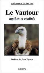 Le vautour. Mythes et réalités