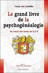 Le grand livre de la psychogénéalogie