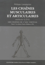 Les chaînes musculaires et articulaires - Méthode G.D.S Tome 2