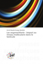 Les organochlorés : Impact au niveau moléculaire dans le testicule