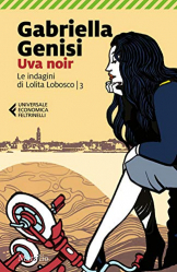Le Indagini di Lolita Lobosco  3 : Uva Noir