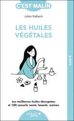 Vous recherchez les livres à venir en Santé-Bien-être, Les huiles végétales