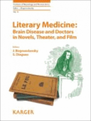 Vous recherchez des promotions en Spécialités médicales, Literary Medicine: Brain Disease and Doctors in Novels, Theater, and Film