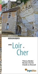 Loir et Cher. Curiosités géologiques Loir et Cher. Curiosités géologiques  Loir et Cher - Curiosités géologiques