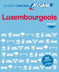 Luxembourgeois -  Méthode Assimil - Débutants et Faux-débutants