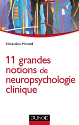 15 grandes notions de neuropsychologie clinique