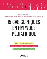 15 cas pratiques en hypnose pédiatrique