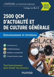 2500 QCM d'actualité et de culture générale - 2021-2022 - Catégorie B et C