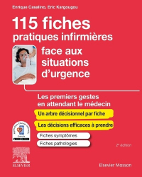 115 fiches pratiques infirmières face  aux situations d'urgence
