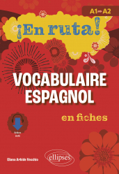 ¡En ruta! Vocabulaire espagnol en fiches