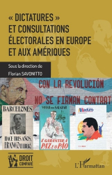 'Dictatures' et consultations électorales en Europe et aux Amériques