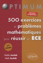 500 exercices et problèmes mathématiques pour réussir en ECE