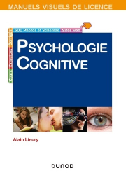 Manuel visuel de psychologie cognitive. 4e édition
