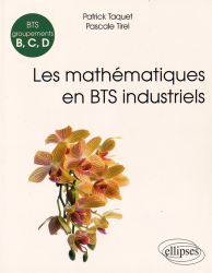 Mathématiques - BTS industriels (groupements B et C)
