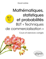 Mathématiques, statistiques et probabilités BUT « Techniques de commercialisation »