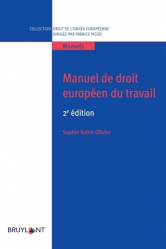 A paraitre de la Editions bruylant : Livres à paraitre de l'éditeur, Manuel de droit européen du travail