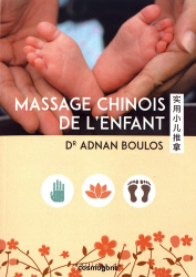 Vous recherchez des promotions en Médecines douces-alternatives, Massage chinois de l'enfant