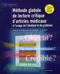 Méthode globale de lecture critique d'articles médicaux à l'usage de l'étudiant et du praticien