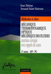 Mécanique Thermodynamique Optique Mécanique des fluides 2ème année MP, PC