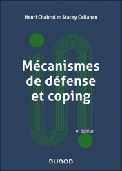 A paraitre de la Editions dunod : Livres à paraitre de l'éditeur, Mécanismes de défense et coping