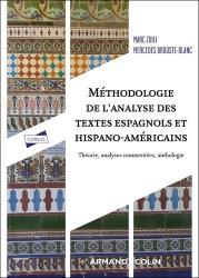 Vous recherchez les livres à venir en Espagnol, Méthodologie de l'analyse des textes espagnols et hispano-américains