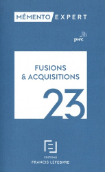 Mémento Lefebvre - Fusions et acquisitions 2023