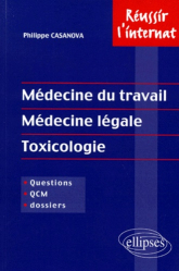 Médecine du travail, Médecine légale, Toxicologie