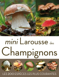 Mini Larousse des champignons